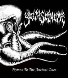 Yogth Sothoth : Hymns to the Ancient Ones
